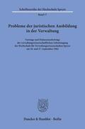  Probleme der juristischen Ausbildung in der Verwaltung. | eBook | Sack Fachmedien