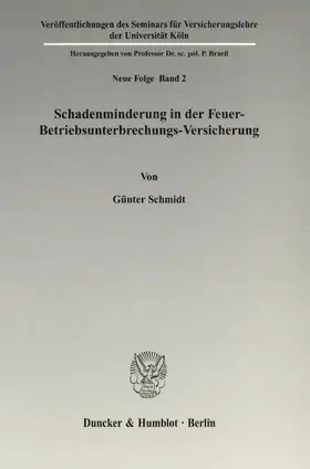 Schmidt |  Schadenminderung in der Feuer-Betriebsunterbrechungs-Versicherung. | eBook | Sack Fachmedien