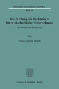 Steuck |  Die Stiftung als Rechtsform für wirtschaftliche Unternehmen. | eBook | Sack Fachmedien