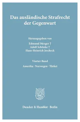 Mezger / Jescheck / Schönke |  Das ausländische Strafrecht der Gegenwart | eBook | Sack Fachmedien