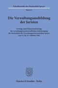  Die Verwaltungsausbildung der Juristen. | eBook | Sack Fachmedien