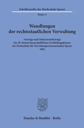 Wandlungen der rechtsstaatlichen Verwaltung. | E-Book | sack.de