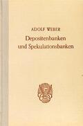 Weber |  Depositenbanken und Spekulationsbanken | eBook | Sack Fachmedien