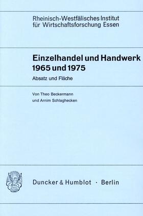 Beckermann / Schlaghecken |  Einzelhandel und Handwerk 1965 und 1975. | eBook | Sack Fachmedien