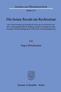 Fleischmann |  Die freien Berufe im Rechtsstaat. | eBook | Sack Fachmedien