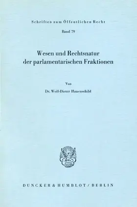 Hauenschild | Wesen und Rechtsnatur der parlamentarischen Fraktionen. | E-Book | www.sack.de