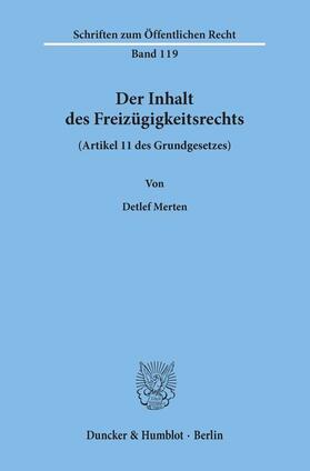 Merten | Der Inhalt des Freizügigkeitsrechts (Artikel 11 des Grundgesetzes) | E-Book | sack.de