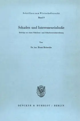 Reinecke |  Schaden und Interesseneinbuße. | eBook | Sack Fachmedien