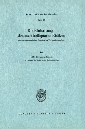 Roeder |  Die Einhaltung des sozialadäquaten Risikos | eBook | Sack Fachmedien