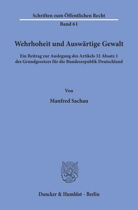Sachau | Wehrhoheit und Auswärtige Gewalt | E-Book | sack.de