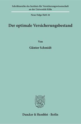 Schmidt | Der optimale Versicherungsbestand. | E-Book | sack.de