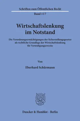 Schürmann |  Wirtschaftslenkung im Notstand. | eBook | Sack Fachmedien