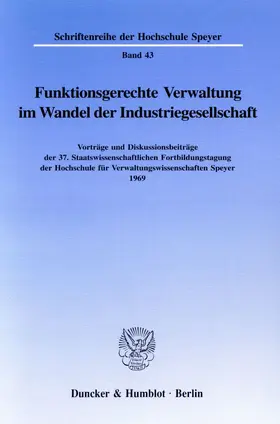 Funktionsgerechte Verwaltung im Wandel der Industriegesellschaft. | E-Book | www.sack.de