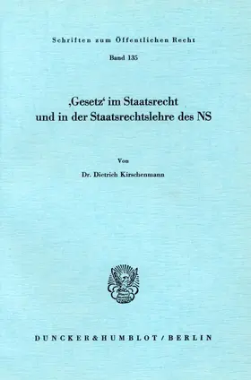 Kirschenmann |  "Gesetz" im Staatsrecht und in der Staatsrechtslehre des NS. | eBook | Sack Fachmedien