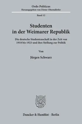 Schwarz |  Studenten in der Weimarer Republik. | eBook | Sack Fachmedien