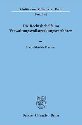 Traulsen | Die Rechtsbehelfe im Verwaltungsvollstreckungsverfahren | E-Book | sack.de