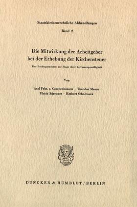 Campenhausen / Scholtissek / Maunz | Die Mitwirkung der Arbeitgeber bei der Erhebung der Kirchensteuer. | E-Book | sack.de