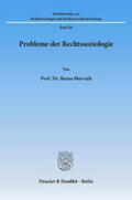 Horvath |  Probleme der Rechtssoziologie. | eBook | Sack Fachmedien