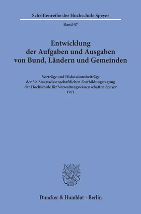  Entwicklung der Aufgaben und Ausgaben von Bund, Ländern und Gemeinden. | eBook | Sack Fachmedien