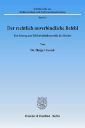 Rostek | Der rechtlich unverbindliche Befehl. | E-Book | sack.de