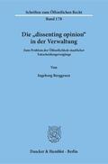 Berggreen |  Die »dissenting opinion« in der Verwaltung | eBook | Sack Fachmedien