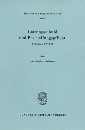 Lemppenau | Gattungsschuld und Beschaffungspflicht. | E-Book | www.sack.de
