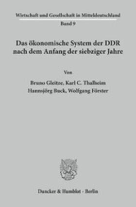 Gleitze / Förster / Thalheim | Das ökonomische System der DDR nach dem Anfang der siebziger Jahre. | E-Book | sack.de