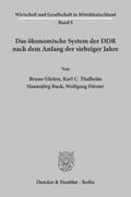 Gleitze / Förster / Thalheim |  Das ökonomische System der DDR nach dem Anfang der siebziger Jahre. | eBook | Sack Fachmedien