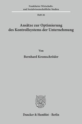 Kromschröder | Ansätze zur Optimierung des Kontrollsystems der Unternehmung. | E-Book | sack.de