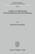 Kromschröder |  Ansätze zur Optimierung des Kontrollsystems der Unternehmung. | eBook | Sack Fachmedien