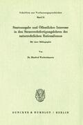 Wachenhausen |  Staatsausgabe und Öffentliches Interesse in den Steuerrechtfertigungslehren des naturrechtlichen Rationalismus. | eBook | Sack Fachmedien