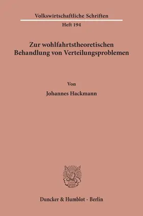 Hackmann | Zur wohlfahrtstheoretischen Behandlung von Verteilungsproblemen. | E-Book | www.sack.de