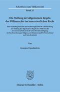 Papadimitriu |  Die Stellung der allgemeinen Regeln des Völkerrechts im innerstaatlichen Recht | eBook | Sack Fachmedien