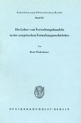 Winkelmann |  Die Lehre vom Verwaltungshandeln in der sowjetischen Verwaltungsrechtslehre. | eBook | Sack Fachmedien