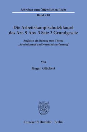Glückert | Die Arbeitskampfschutzklausel des Art. 9 Abs. 3 Satz 3 Grundgesetz | E-Book | sack.de
