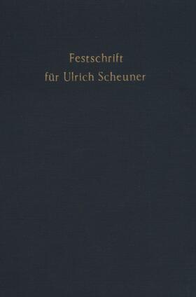 Ehmke / Rüfner / Kaiser | Festschrift für Ulrich Scheuner zum 70. Geburtstag. | E-Book | sack.de
