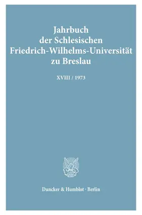  Jahrbuch der Schlesischen Friedrich-Wilhelms-Universität zu Breslau. | eBook | Sack Fachmedien