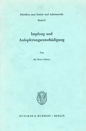 Schiwy |  Impfung und Aufopferungsentschädigung | eBook | Sack Fachmedien