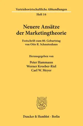Hammann / Meyer / Kroeber-Riel |  Neuere Ansätze der Marketingtheorie. | eBook | Sack Fachmedien