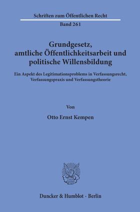 Kempen | Grundgesetz, amtliche Öffentlichkeitsarbeit und politische Willensbildung. | E-Book | sack.de