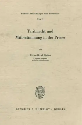 Rüthers |  Tarifmacht und Mitbestimmung in der Presse. | eBook | Sack Fachmedien