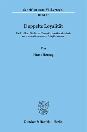 Herzog |  Doppelte Loyalität | eBook | Sack Fachmedien