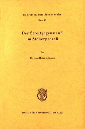 Mösbauer | Der Streitgegenstand im Steuerprozeß. | E-Book | sack.de