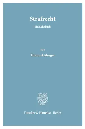 Mezger |  Strafrecht | eBook | Sack Fachmedien