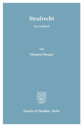 Mezger | Strafrecht | E-Book | sack.de
