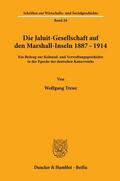 Treue |  Die Jaluit-Gesellschaft auf den Marshall-Inseln 1887–1914. | eBook | Sack Fachmedien