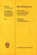 Kaiser / Metzger-Pregizer |  Betriebsjustiz. Untersuchungen über die soziale Kontrolle abweichenden Verhaltens in Industriebetrieben. | eBook | Sack Fachmedien