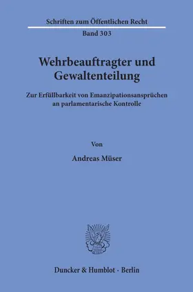 Müser | Wehrbeauftragter und Gewaltenteilung. | E-Book | www.sack.de