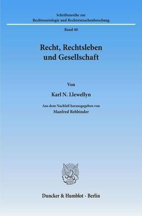 Llewellyn |  Recht, Rechtsleben und Gesellschaft. | eBook | Sack Fachmedien