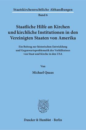 Quaas | Staatliche Hilfe an Kirchen und kirchliche Institutionen in den Vereinigten Staaten von Amerika. | E-Book | sack.de